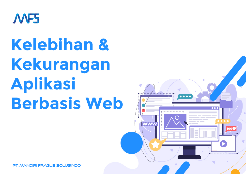 Kelebihan Dan Kekurangan Aplikasi Berbasis Web - MFS