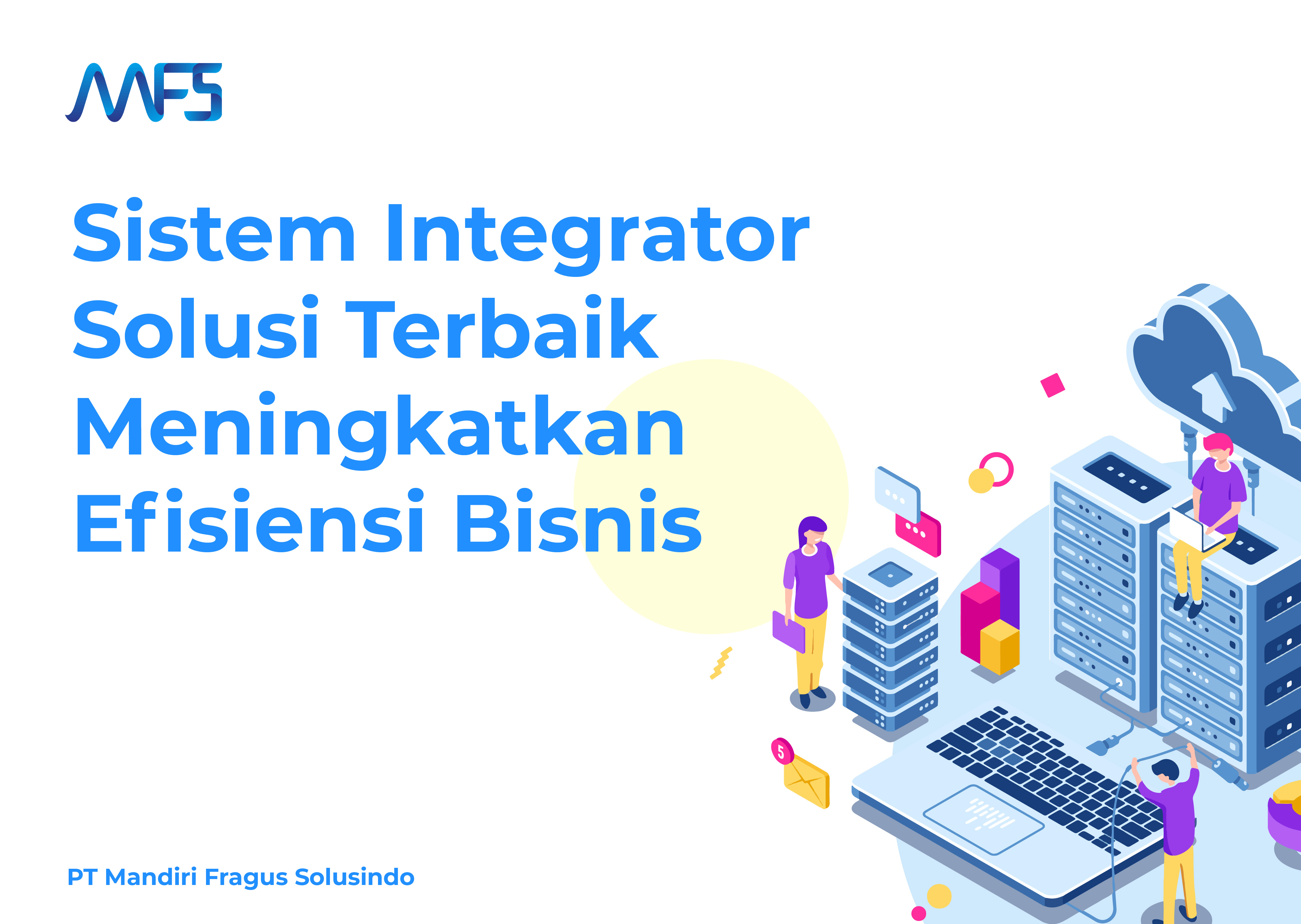 Sistem Integrator: Solusi Terbaik Meningkatkan Efisiensi Bisnis